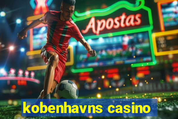 kobenhavns casino