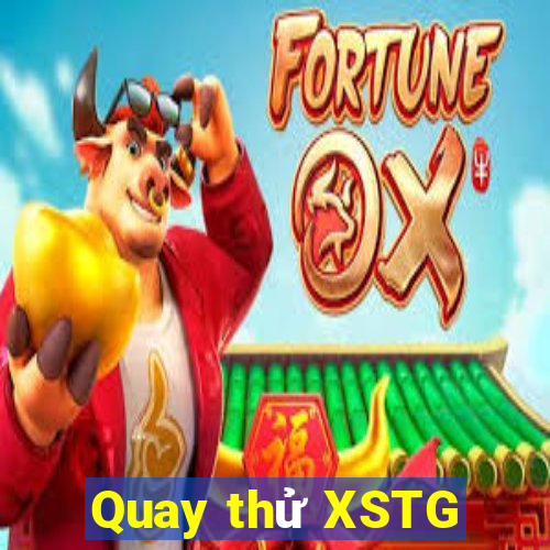 Quay thử XSTG