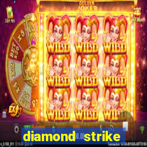 diamond strike scratch slot