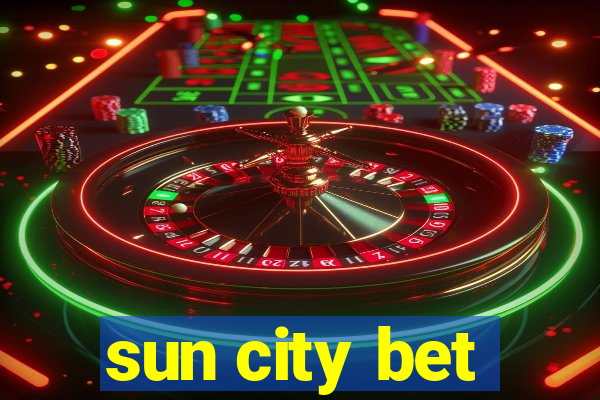 sun city bet