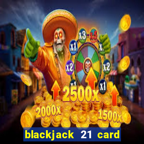 blackjack 21 card game online