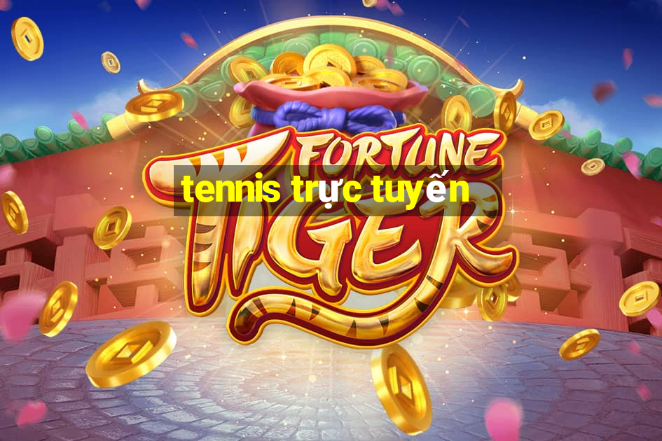 tennis trực tuyến