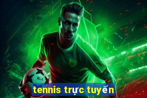 tennis trực tuyến