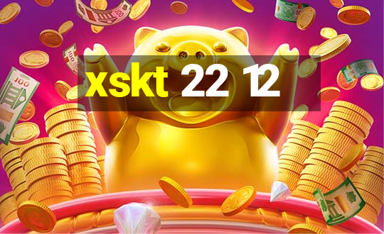 xskt 22 12