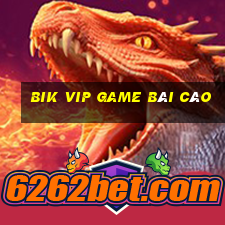 Bik Vip Game Bài Cào