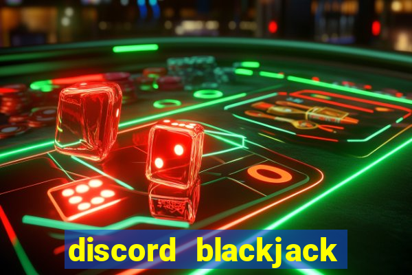 discord blackjack bot komutları