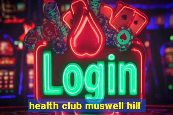 health club muswell hill