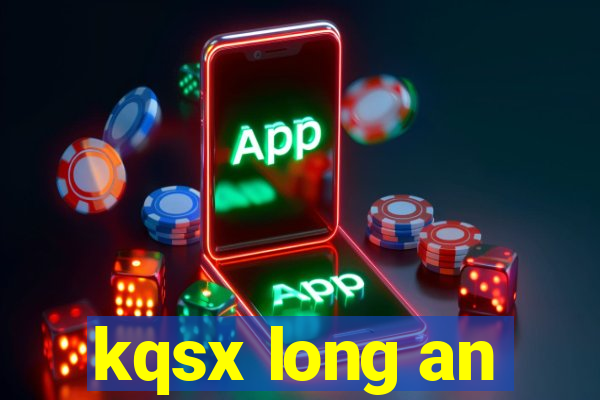 kqsx long an