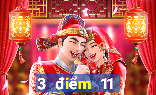 3 điểm 11 chọn 5app