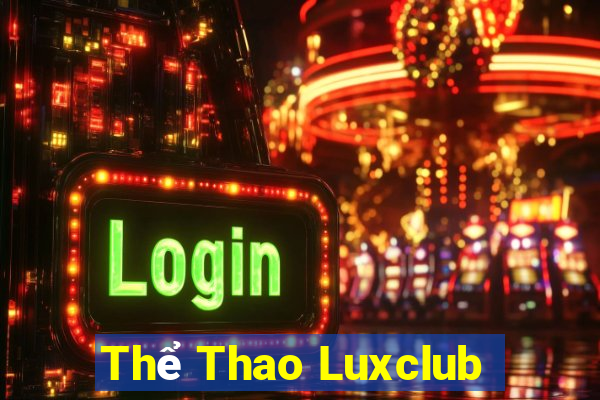 Thể Thao Luxclub