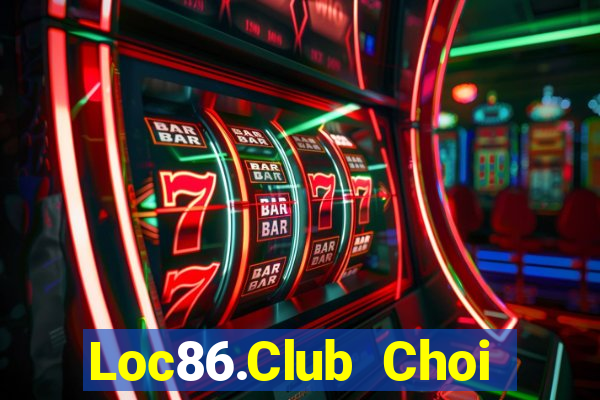 Loc86.Club Choi Game Đánh Bài