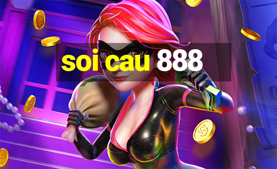 soi cau 888