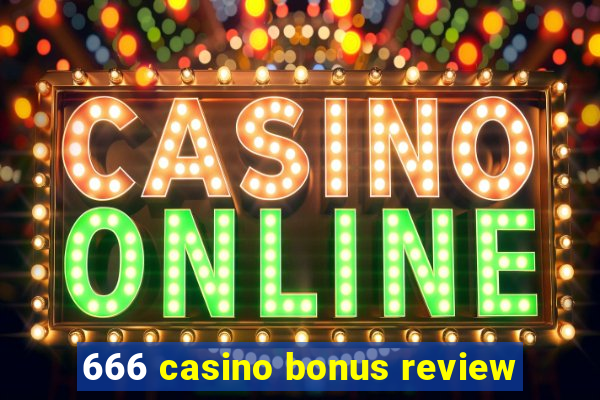 666 casino bonus review