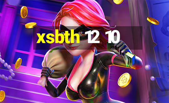 xsbth 12 10