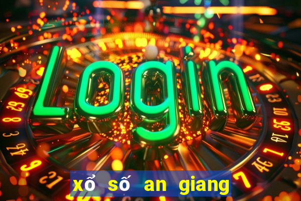 xổ số an giang 07 tháng 03