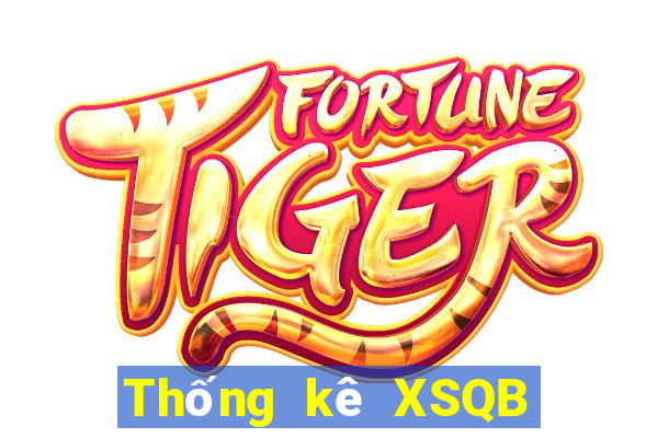 Thống kê XSQB thứ bảy