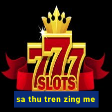 sa thu tren zing me