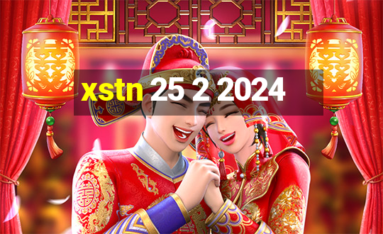 xstn 25 2 2024