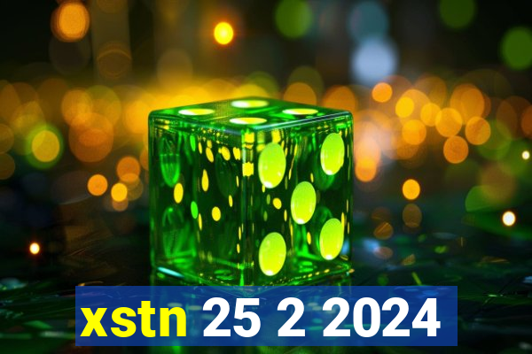 xstn 25 2 2024