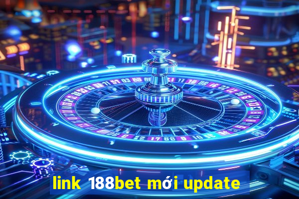 link 188bet mới update