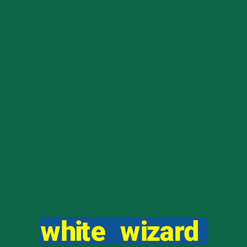 white wizard jackpot slot