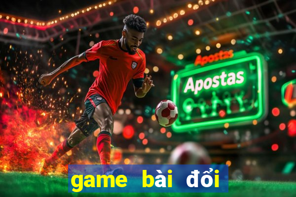 game bài đổi thưởng top 15