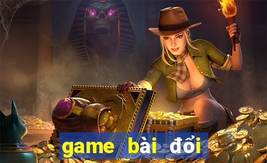 game bài đổi thưởng top 15