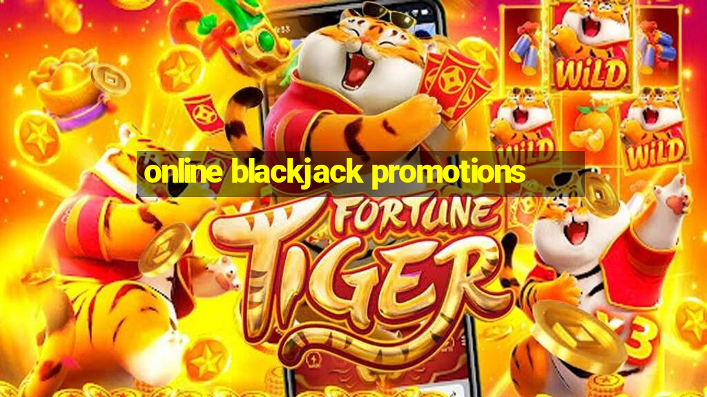 online blackjack promotions