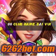 86 Club Game Bài Vui