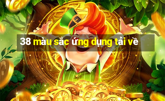 38 màu sắc ứng dụng tải về