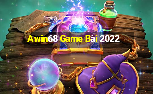 Awin68 Game Bài 2022