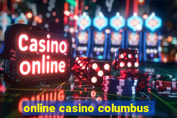 online casino columbus