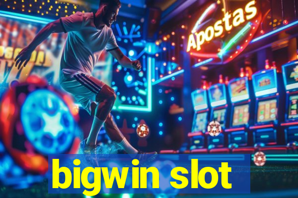 bigwin slot