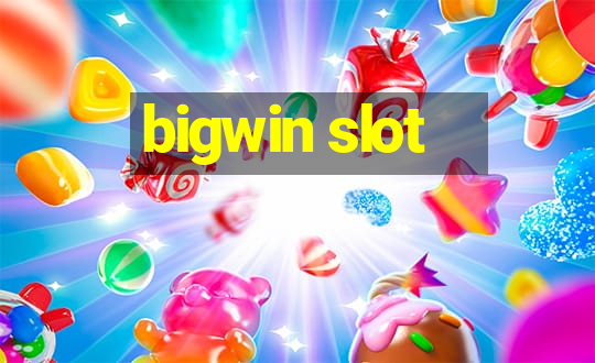 bigwin slot