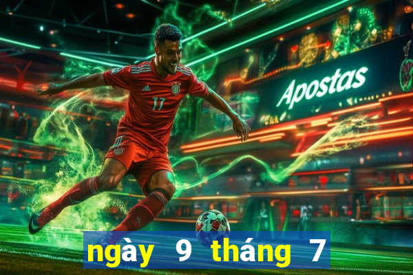 ngày 9 tháng 7 xổ số đà lạt