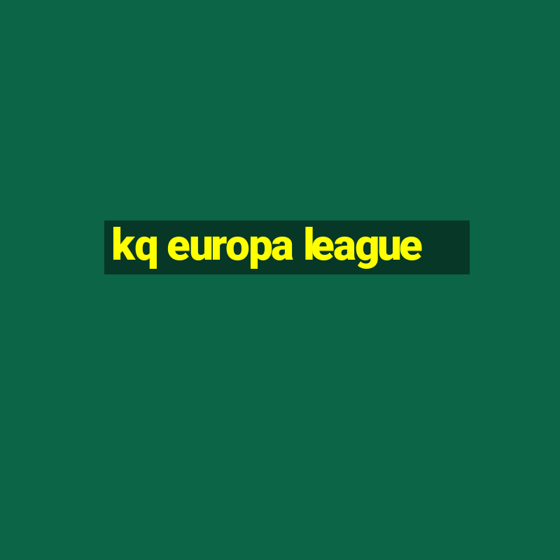 kq europa league