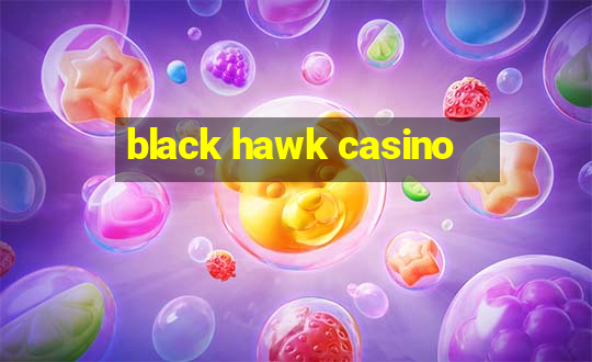 black hawk casino