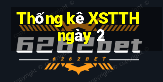 Thống kê XSTTH ngày 2