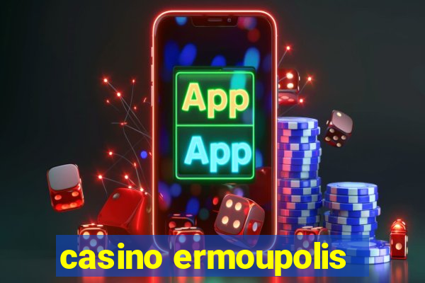 casino ermoupolis