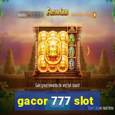 gacor 777 slot