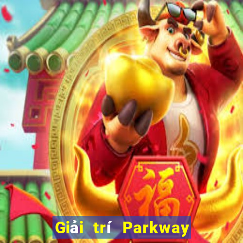 Giải trí Parkway Tải về