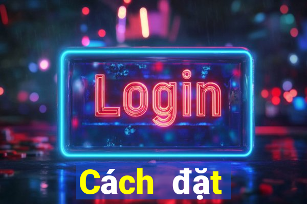 Cách đặt cược XSBINGO18 ngày 17