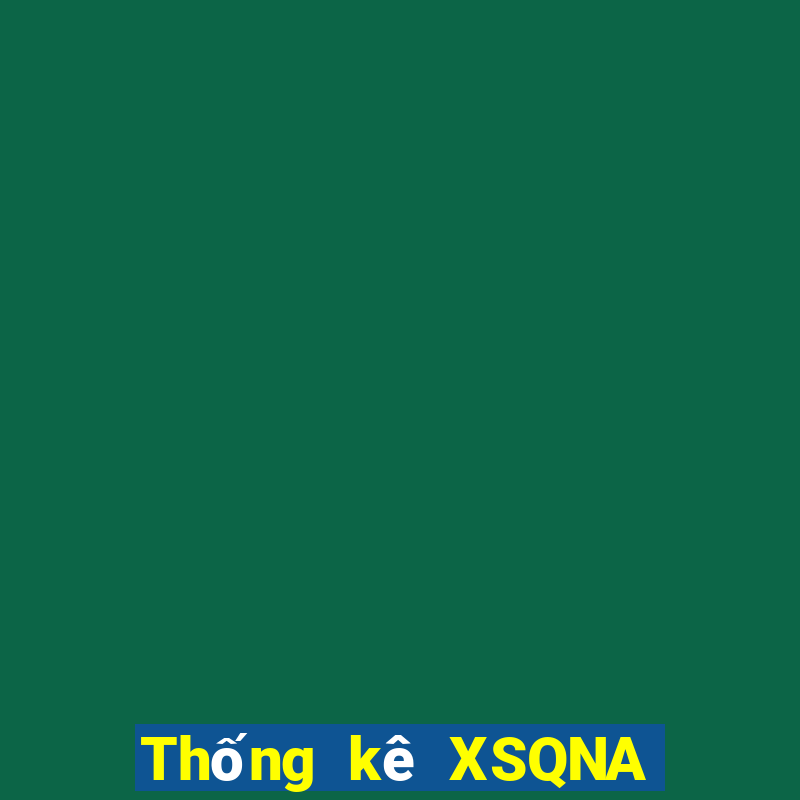 Thống kê XSQNA ngày 15