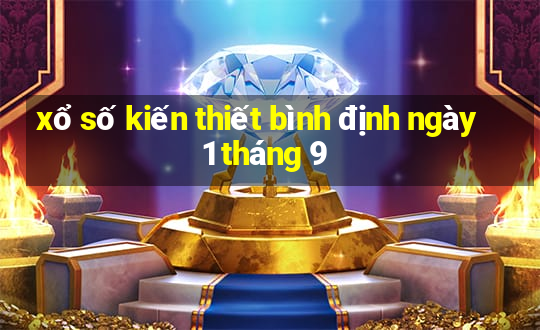 xổ số kiến thiết bình định ngày 1 tháng 9