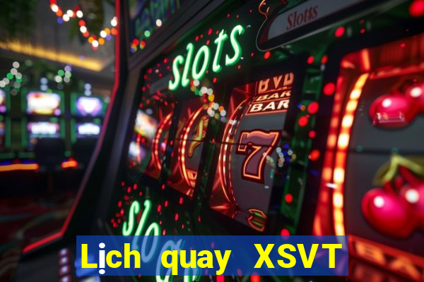 Lịch quay XSVT Chủ Nhật