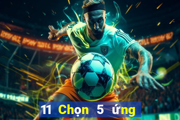 11 Chọn 5 ứng dụng 5 điểm