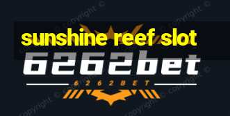 sunshine reef slot