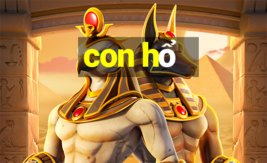 con hổ