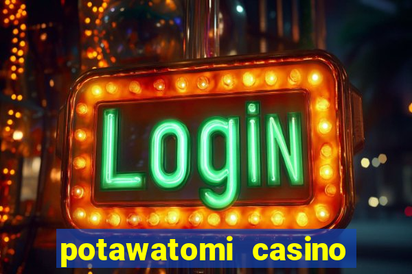 potawatomi casino table games