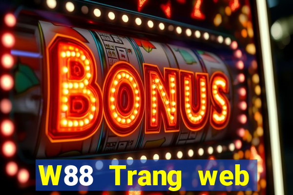 W88 Trang web chính thức của Grand Slam dMG988